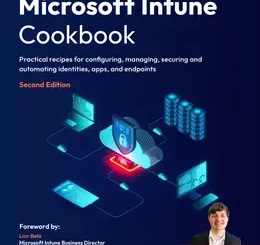 Microsoft Intune Cookbook, 2nd Edition