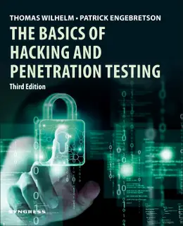 The Basics of Hacking and Penetration Testing, 3rd Edition