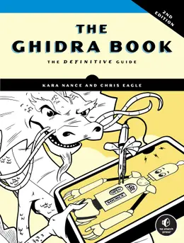 The Ghidra Book: The Definitive Guide, 2nd Edition