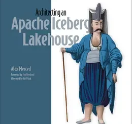 Architecting an Apache Iceberg Lakehouse