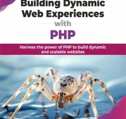 Building Dynamic Web Experiences with PHP
