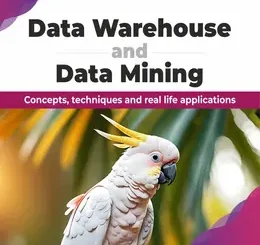 Data Warehouse and Data Mining