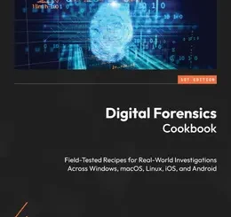 Digital Forensics Cookbook