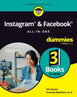 Instagram & Facebook All-in-One For Dummies, 3rd Edition