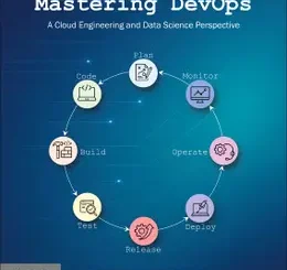 Mastering DevOps: A Cloud Engineering and Data Science Perspective