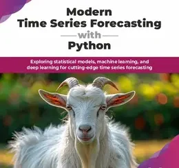 Modern Time Series Forecasting with Python