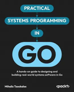 Practical Systems Programming in Go
