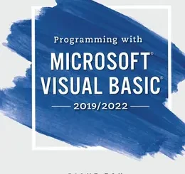 Programming with Microsoft Visual Basic 2019/2022, 9th Edition