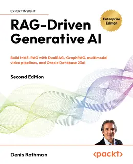 RAG-Driven Generative AI, 2nd Edition