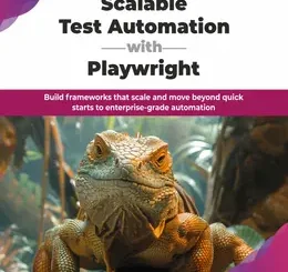 Scalable Test Automation with Playwright