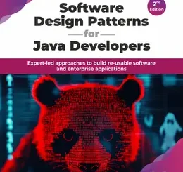 Software Design Patterns for Java Developers, 2nd Edition