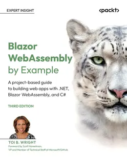 Blazor WebAssembly by Example, 3rd Edition