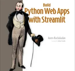 Build Python Web Apps with Streamlit: AI and data applications in minutes