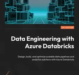 Data Engineering with Azure Databricks