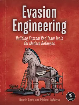 Evasion Engineering: Building Custom Red Team Tools for Modern Defenses