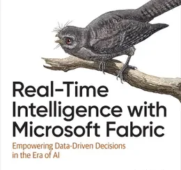 Real-Time Intelligence with Microsoft Fabric: Empowering Data-Driven Decisions in the Era of AI