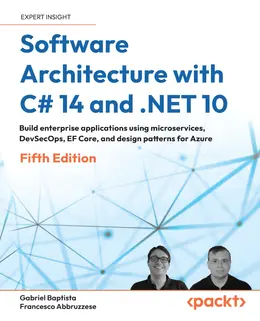 Software Architecture with C# 14 and .NET 10, 5th Edition