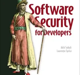 Software Security for Developers: With examples in Java and Spring