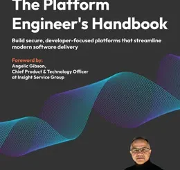 The Platform Engineer’s Handbook