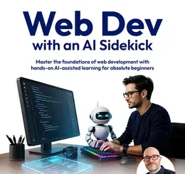 Web Dev with an AI Sidekick