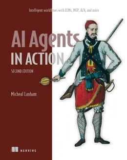 AI Agents in Action, 2nd Edition