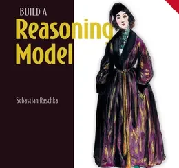 Build a Reasoning Model (From Scratch)