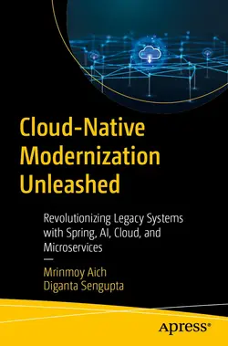 Cloud-Native Modernization Unleashed: Revolutionizing Legacy Systems with Spring, AI, Cloud, and Microservices