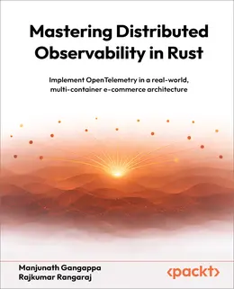 Mastering Distributed Observability in Rust