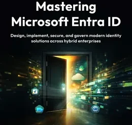 Mastering Microsoft Entra ID