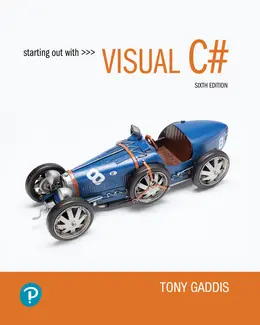 Starting Out with Visual C#, 6th Edition
