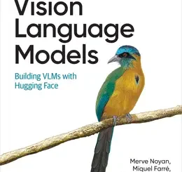 Vision Language Models: Building VLMs with Hugging Face