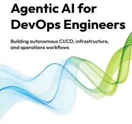 Agentic AI for DevOps Engineers