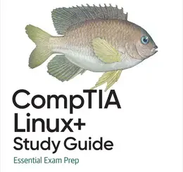 CompTIA Linux+ Study Guide: Essential Exam Prep