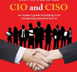 How to Sell to the CIO and CISO