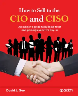 How to Sell to the CIO and CISO