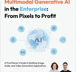 Multimodal Generative AI in the Enterprise: From Pixels to Profit