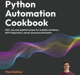 Python Automation Cookbook, 3rd Edition