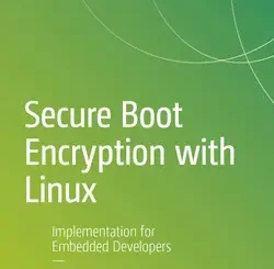 Secure Boot Encryption with Linux: Implementation for Embedded Developers