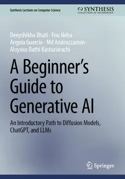 A Beginner’s Guide to Generative AI: An Introductory Path to Diffusion Models, ChatGPT, and LLMs
