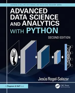 Advanced Data Science and Analytics with Python, 2nd Edition