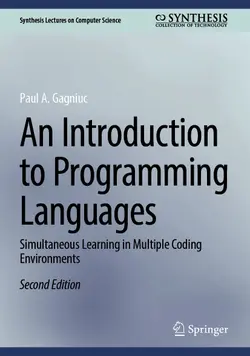 An Introduction to Programming Languages: Simultaneous Learning in Multiple Coding Environments, Second Edition