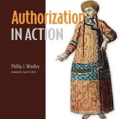 Authorization in Action: Build policy-based access control for Zero Trust, APIs, SaaS, and AI agents