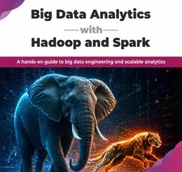Big Data Analytics with Hadoop and Spark
