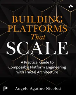 Building Platforms That Scale: A Practical Guide to Composable Platform Engineering with Fractal Architecture