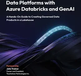 Building Trusted Data Platforms with Azure Databricks and GenAI, 2nd Edition