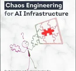 Chaos Engineering for AI Infrastructure