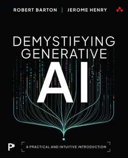 Demystifying Generative AI: A Practical and Intuitive Introduction