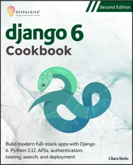 Django 6 Cookbook, Second Edition