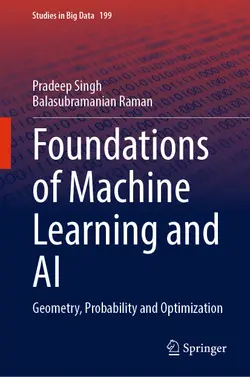 Foundations of Machine Learning and AI: Geometry, Probability and Optimization