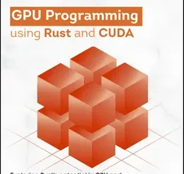 GPU Programming using Rust and CUDA